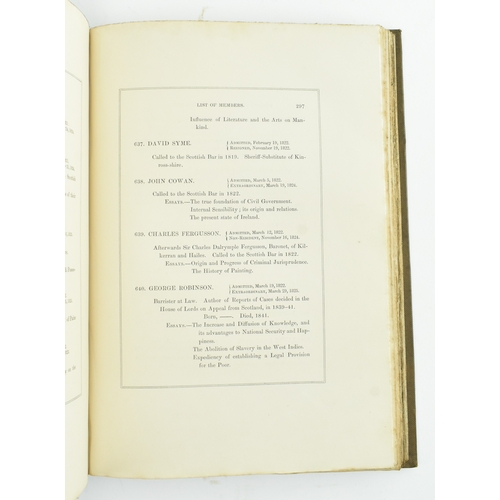 84 - Scottish history. 1845 History of the Speculative Society of Edinburgh from its institution in MDCCL... 