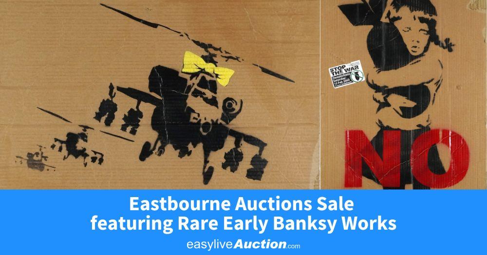 Eastbourne Auctions Sale featuring Rare Early Banksy Works