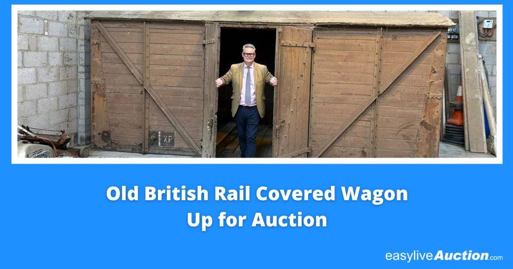 Old British Rail Covered Wagon Up for Auction