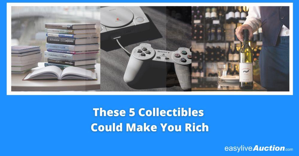 These 5 Collectibles Could Make You Rich