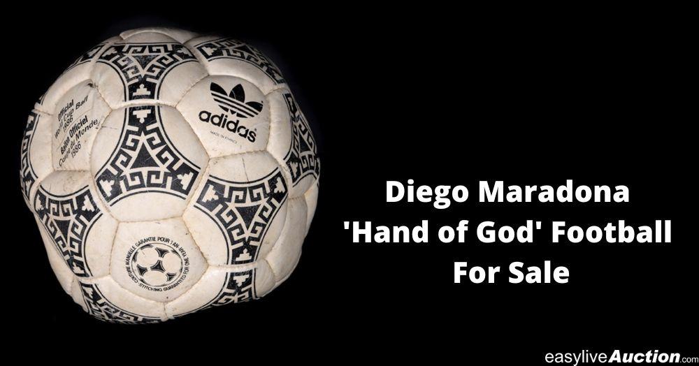 Diego Maradona' Hand of God' Football Estimated to Fetch Millions at Auction