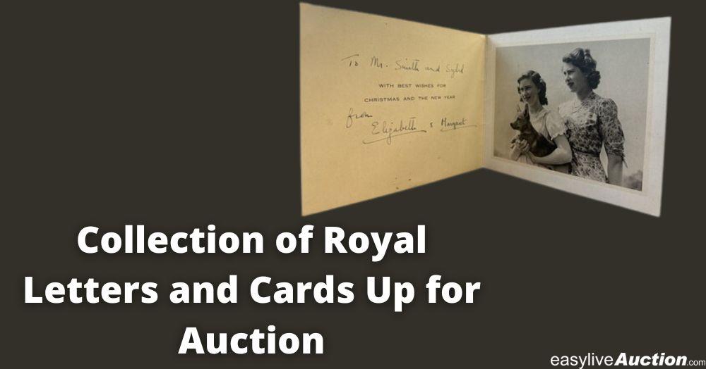 Collection of Royal Letters and Cards Up for Auction