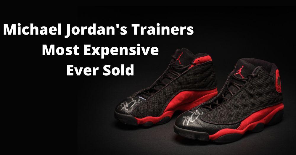 Michael Jordan's 'Last Dance' Trainers Become the Most Expensive
Ever Sold
