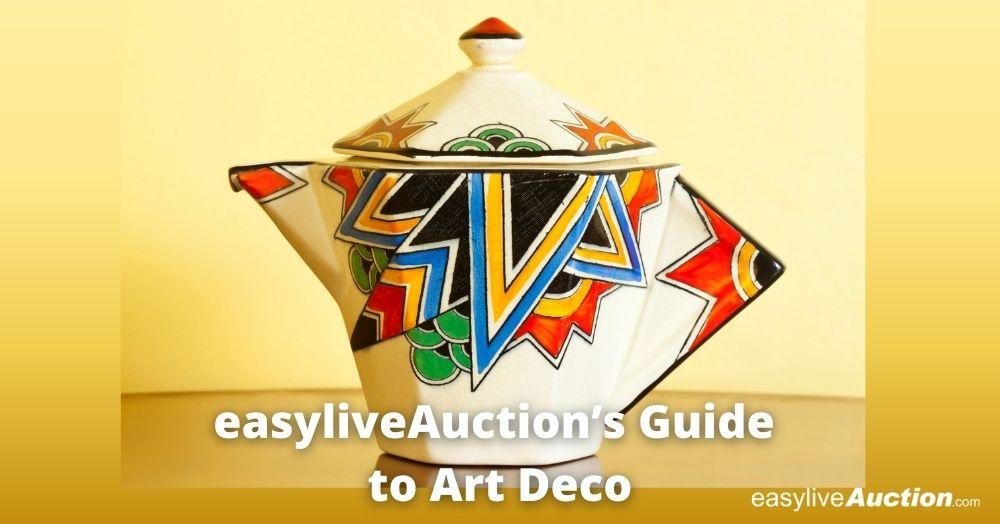 easyliveAuction’s Guide to Art Deco