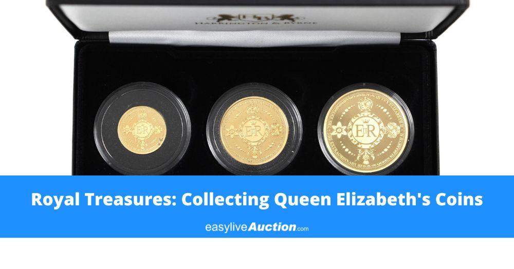Royal Treasures: Collecting Queen Elizabeth's Coins